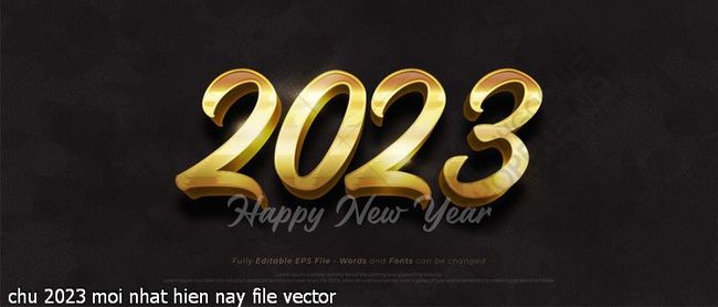 chu 2023 moi nhat hien nay file vector